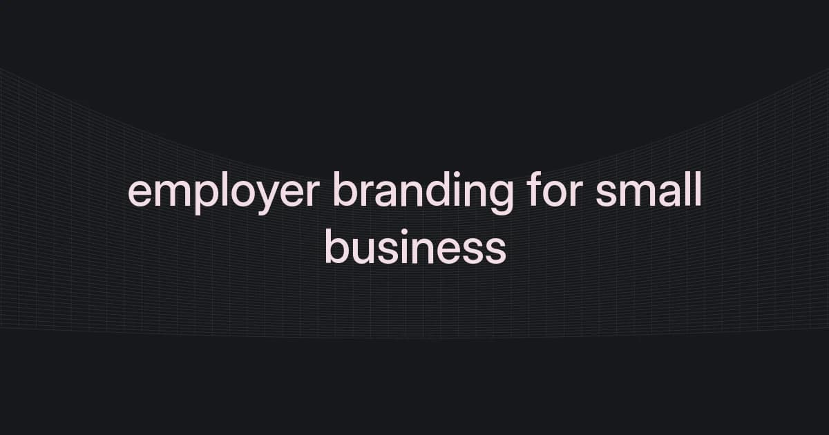Wireframe and text cover about employer branding for small business