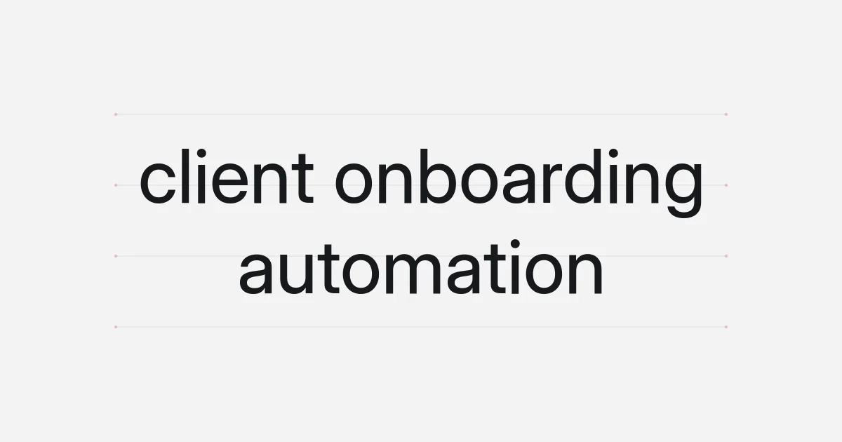 Typographic cover about client onboarding automation