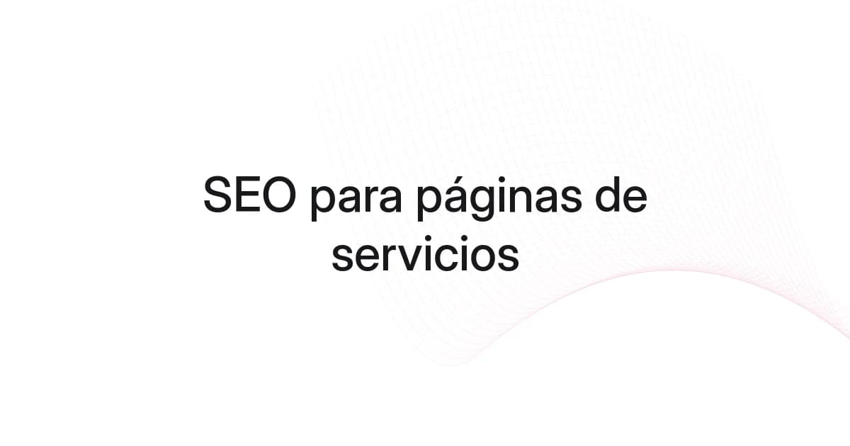 Portada con malla de líneas y texto sobre SEO para páginas de servicios