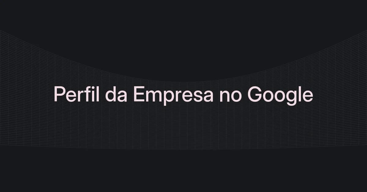 Capa com malha e texto sobre Perfil da Empresa no Google