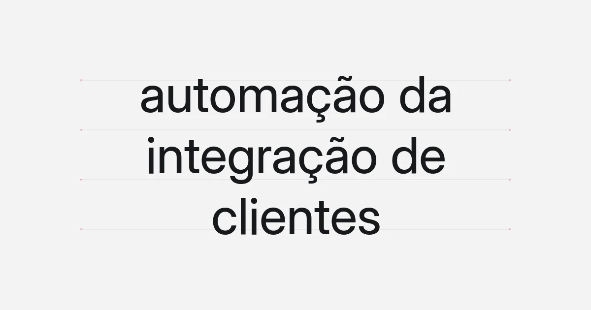Capa tipográfica sobre automação da integração de clientes