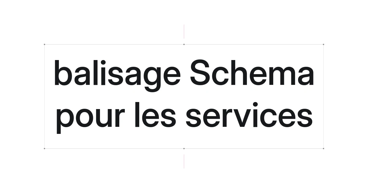 Couverture typographique sur le balisage Schema pour les services